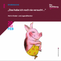 Mut tut gut – Kinder- und Jugendliteratur als Raum für Ermutigung