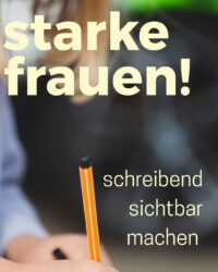 Starke Frauen! – Schreibworkshop